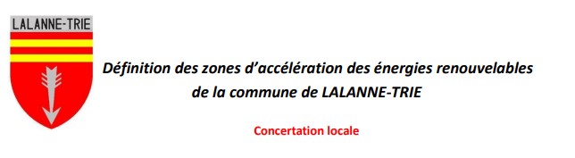 Définition des zones d’accélération des énergies renouvelables de la commune de LALANNE-TRIE